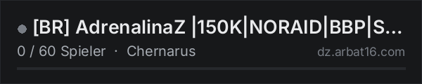 [BR] AdrenalinaZ |150K|NORAID|BBP|SNAFU|KOT|AIRDROP| in der DayZ-Serverliste von AR16
