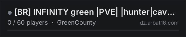 [BR] INFINITY green |PVE| |hunter|cavalos|sobrevivencia|part 2 on the AR16 DayZ server list