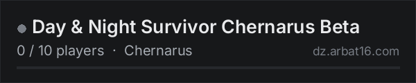 Day & Night Survivor Chernarus Beta on the AR16 DayZ server list