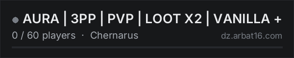 AURA | 3PP | PVP | LOOT X2 | VANILLA + on the AR16 DayZ server list