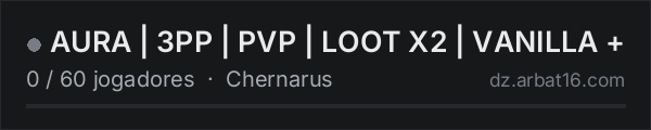 AURA | 3PP | PVP | LOOT X2 | VANILLA + na lista de servidores de DayZ da AR16