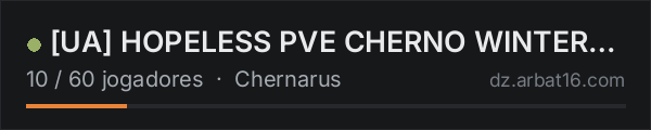 UA HOPELESS PVE CHERNO WINTER (hard + bots) na lista de servidores de DayZ da AR16