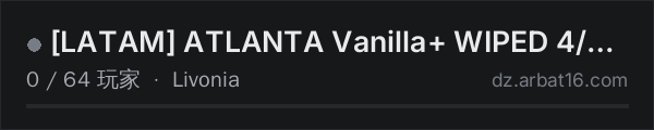 AR16 DayZ 服务器列表中的 [LATAM] ATLANTA Vanilla+ WIPED 4/9 |5MAN|RA BUILD|AIRDROP|KHOT|