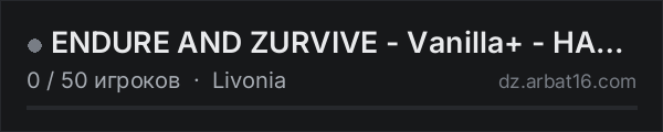 ENDURE AND ZURVIVE - Vanilla+ - HARDCORE INVIERNO - LATAM в списке серверов DayZ от AR16
