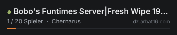 Bobo's Funtimes Server|Fresh Wipe 19OCT|Megabuilds Allowed|No a in der DayZ-Serverliste von AR16