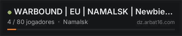 WARBOUND | EU | NAMALSK | Newbie Friendly na lista de servidores de DayZ da AR16