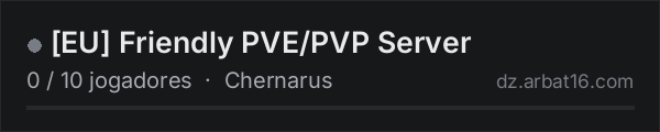 [EU] Friendly PVE/PVP Server na lista de servidores de DayZ da AR16