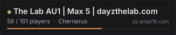 The Lab AU1 | Max 5 | dayzthelab.com on the AR16 DayZ server list