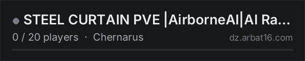 STEEL CURTAIN PVE |AirborneAI|AI Raids|AIBandits|NO ZOMBIES on the AR16 DayZ server list
