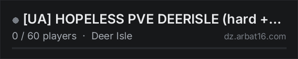 [UA] HOPELESS PVE DEERISLE (hard + bots) on the AR16 DayZ server list