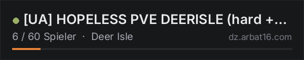 [UA] HOPELESS PVE DEERISLE (hard + bots) in der DayZ-Serverliste von AR16