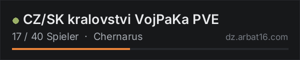 CZ/SK kralovstvi VojPaKa PVE in der DayZ-Serverliste von AR16