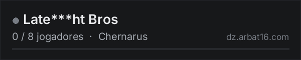 Late***ht Bros na lista de servidores de DayZ da AR16