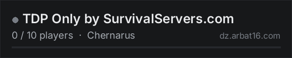TDP Only by SurvivalServers.com on the AR16 DayZ server list