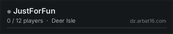 JustForFun on the AR16 DayZ server list