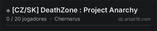 [CZ/SK] DeathZone : Project Anarchy na lista de servidores de DayZ da AR16