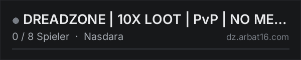 DREADZONE | 10X LOOT | PvP | NO MERCY in der DayZ-Serverliste von AR16