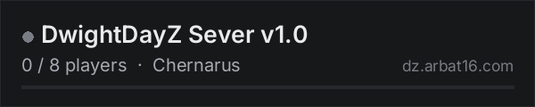 DwightDayZ Sever v1.0 on the AR16 DayZ server list