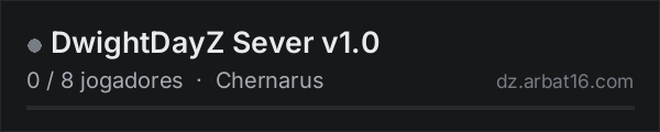 DwightDayZ Sever v1.0 na lista de servidores de DayZ da AR16