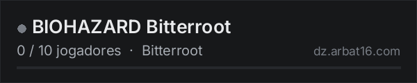 BIOHAZARD Bitterroot na lista de servidores de DayZ da AR16