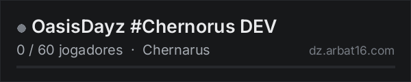 OasisDayz #Chernorus DEV na lista de servidores de DayZ da AR16