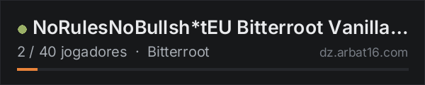 NoRulesNoBullsh*tEU Bitterroot Vanilla+ 1PP discord:nTnyWpt4cq na lista de servidores de DayZ da AR16