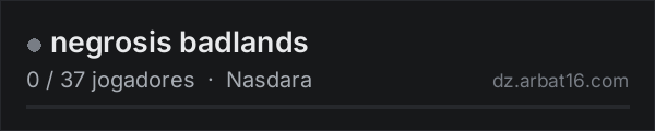 negrosis badlands na lista de servidores de DayZ da AR16