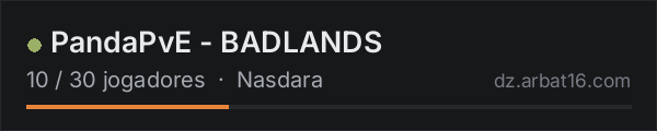 PandaPvE - BADLANDS na lista de servidores de DayZ da AR16