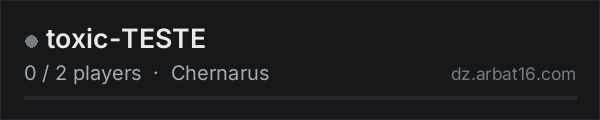 toxic-TESTE on the AR16 DayZ server list
