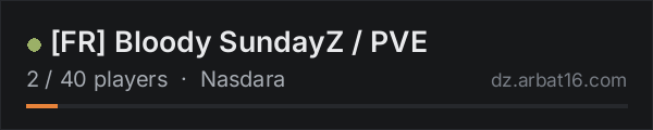 [FR] Bloody SundayZ / PVE on the AR16 DayZ server list