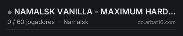 NAMALSK VANILLA - MAXIMUM HARDCORE - 1PP na lista de servidores de DayZ da AR16