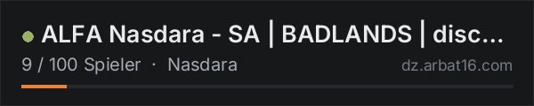 ALFA Nasdara - SA | BADLANDS | discord.gg/alfaservidores in der DayZ-Serverliste von AR16