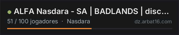ALFA Nasdara - SA | BADLANDS | discord.gg/alfaservidores na lista de servidores de DayZ da AR16