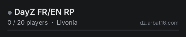 DayZ FR/EN RP on the AR16 DayZ server list