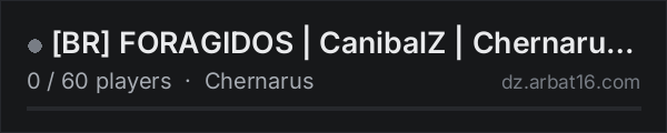 BR FORAGIDOS | CanibalZ | Chernarus - Vanilla - 1PP on the AR16 DayZ server list
