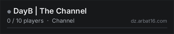 DayB | The Channel on the AR16 DayZ server list