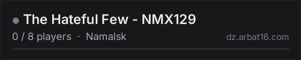 The Hateful Few - NMX129 on the AR16 DayZ server list