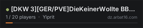 [DKW 3][GER/PVE]DieKeinerWollte BBP|BallerZ|RAG|RUSF|Snafu|Par on the AR16 DayZ server list
