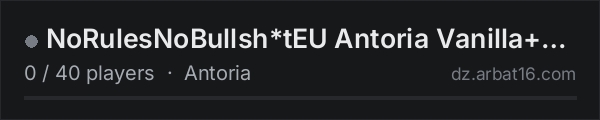 NoRulesNoBullsh*tEU Antoria Vanilla+ 1PP discord:nTnyWpt4cq on the AR16 DayZ server list