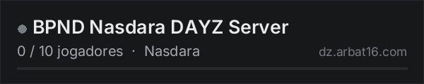 BPND Nasdara DAYZ Server na lista de servidores de DayZ da AR16