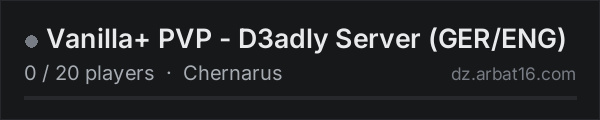 Vanilla+ PVP - D3adly Server (GER/ENG) on the AR16 DayZ server list