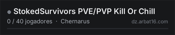 StokedSurvivors PVE/PVP Kill Or Chill na lista de servidores de DayZ da AR16