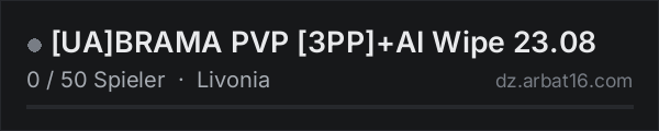 [UA]BRAMA PVP [3PP]+AI Wipe 23.08 in der DayZ-Serverliste von AR16