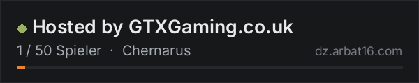 Hosted by GTXGaming.co.uk in der DayZ-Serverliste von AR16