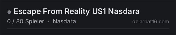 Escape From Reality US1 Nasdara in der DayZ-Serverliste von AR16