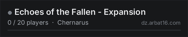 Echoes of the Fallen - Expansion on the AR16 DayZ server list