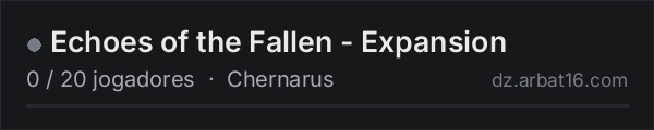Echoes of the Fallen - Expansion na lista de servidores de DayZ da AR16