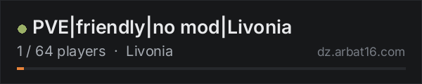 PVE|friendly|no mod|Livonia on the AR16 DayZ server list