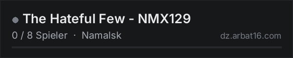 The Hateful Few - NMX129 in der DayZ-Serverliste von AR16