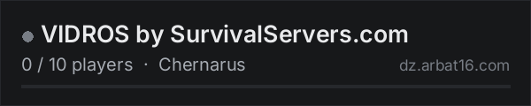 VIDROS by SurvivalServers.com on the AR16 DayZ server list